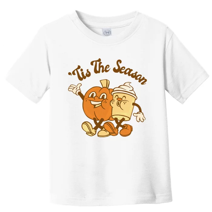 Fall Autumn Tis The Season Pumpkin Spice Coffee Latte Toddler T-Shirt