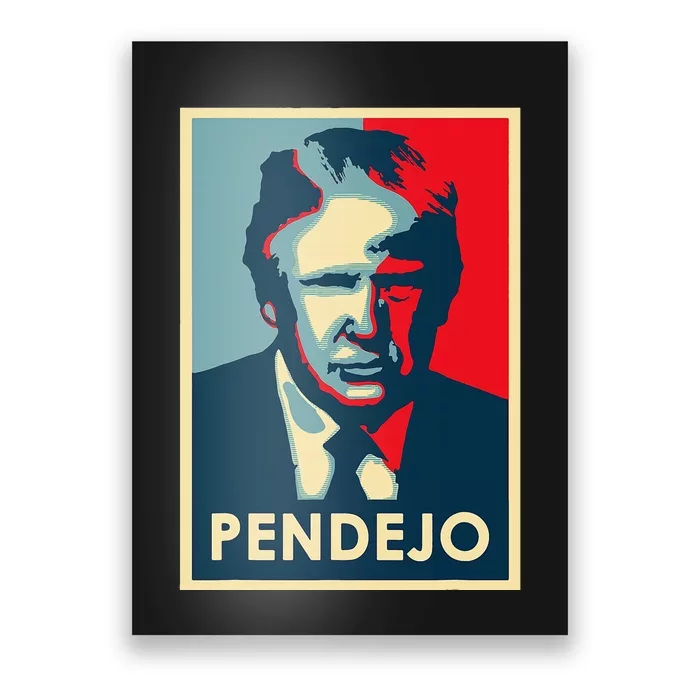 Funny Anti Trump Pendejo Political Poster