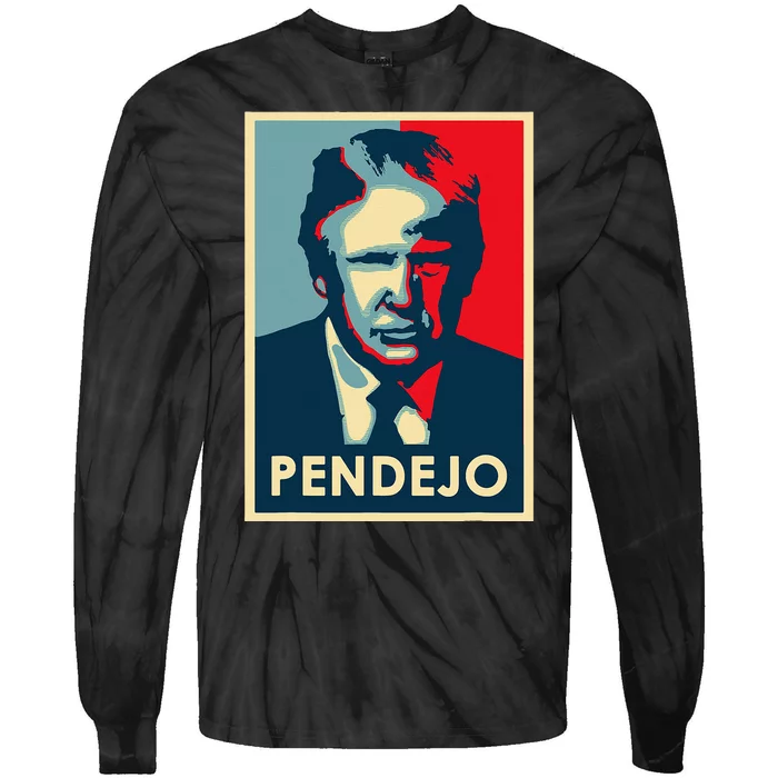 Funny Anti Trump Pendejo Political Tie-Dye Long Sleeve Shirt