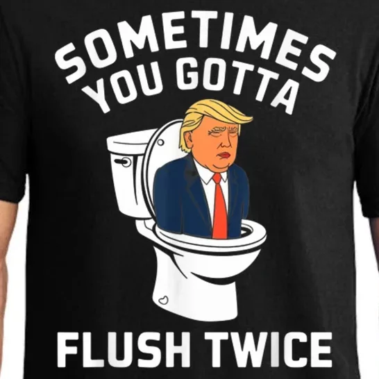 Funny Anti Trump Sometimes You Gotta Flush Twice Pajama Set