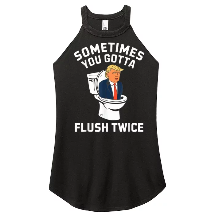 Funny Anti Trump Sometimes You Gotta Flush Twice Women’s Perfect Tri Rocker Tank