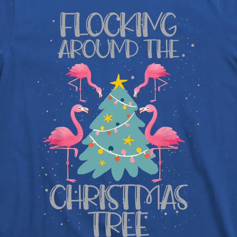 Flocking Around The Christmas Tree Funny Flamingo Merry Xmas Meaningful Gift T-Shirt