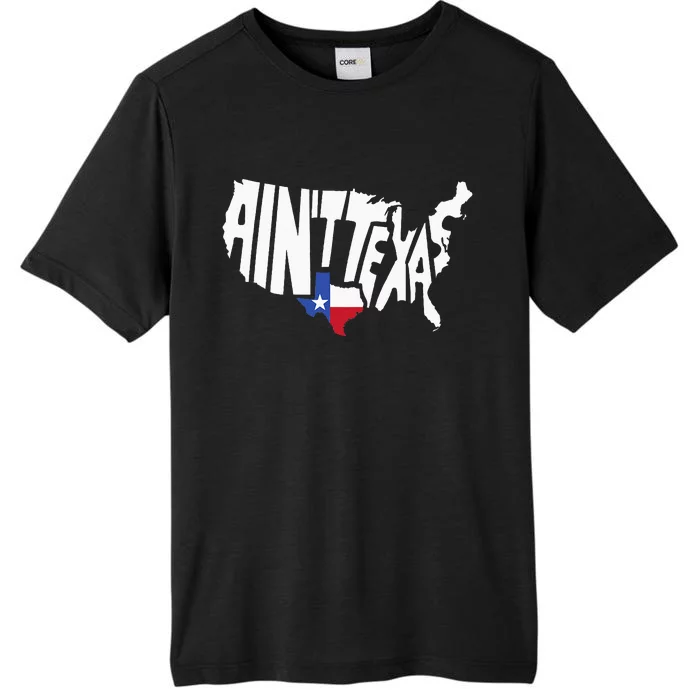 Funny Aint Texas USA Map Proud Texan ChromaSoft Performance T-Shirt