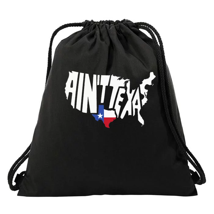 Funny Aint Texas USA Map Proud Texan Drawstring Bag