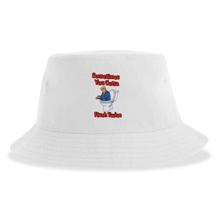 Funny Anti Trump Sometimes You Gotta Flush Twice Sustainable Bucket Hat