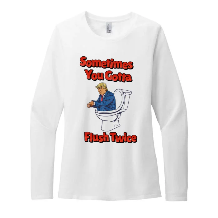 Funny Anti Trump Sometimes You Gotta Flush Twice Womens CVC Long Sleeve Shirt