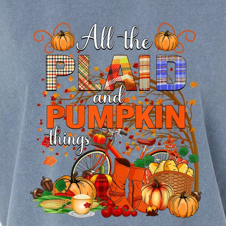 Fall All The Plaid And Pumpkin Things Autumn Garment-Dyed Women's Muscle Tee