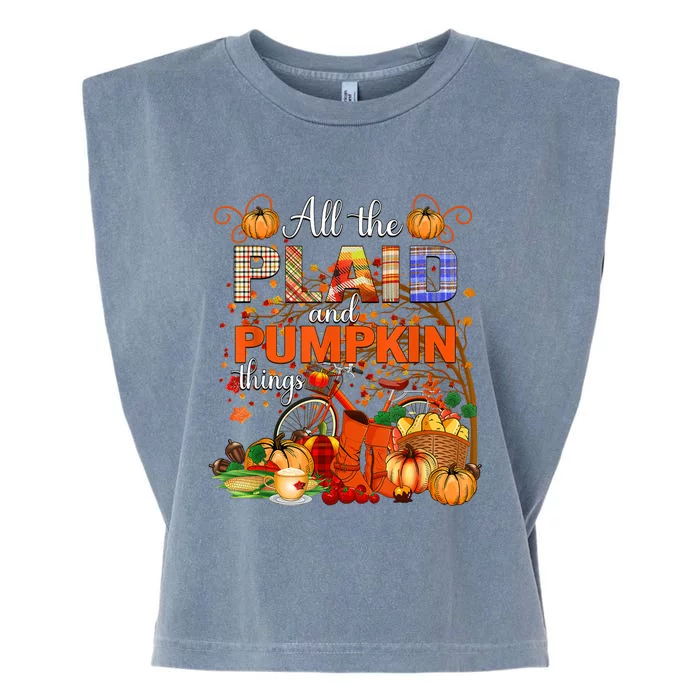 Fall All The Plaid And Pumpkin Things Autumn Garment-Dyed Women's Muscle Tee