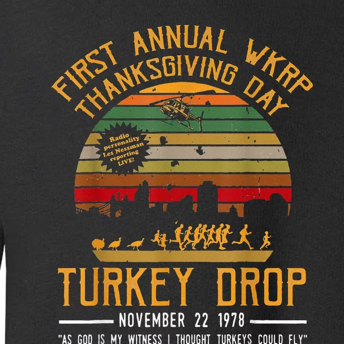 First Annual Thanksgiving Day Turkey Drop 22nd November Retr Toddler Sweatshirt