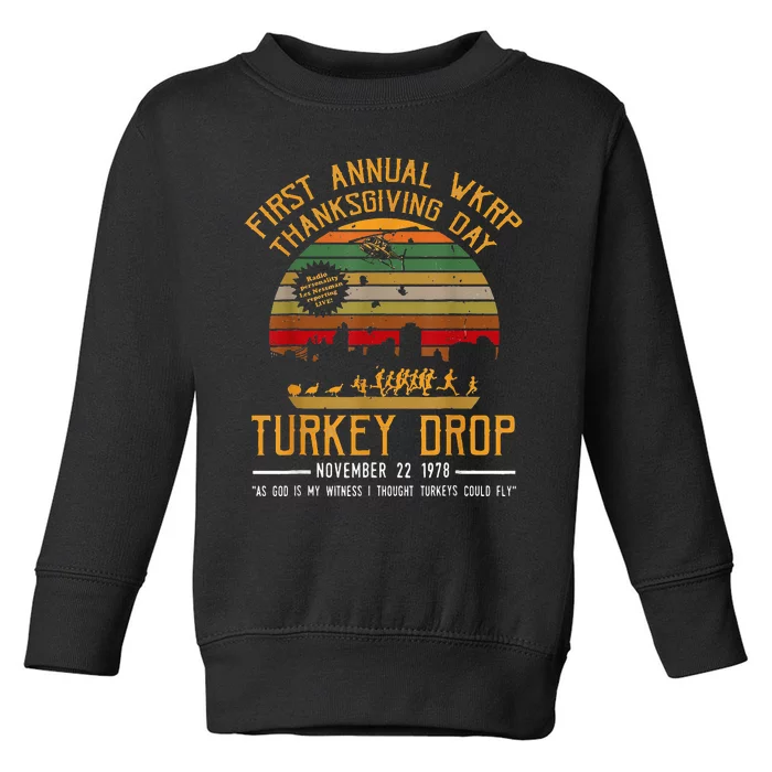 First Annual Thanksgiving Day Turkey Drop 22nd November Retr Toddler Sweatshirt