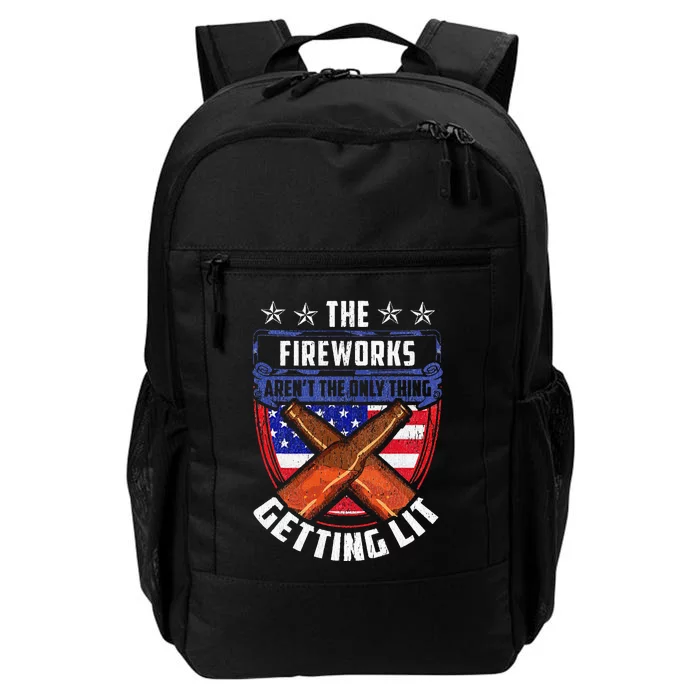 Fireworks Aren't The Thing Getting Lit Funny American Liquor Daily Commute Backpack