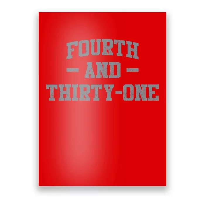 Fourth And Thirty One 4th And 31 Poster