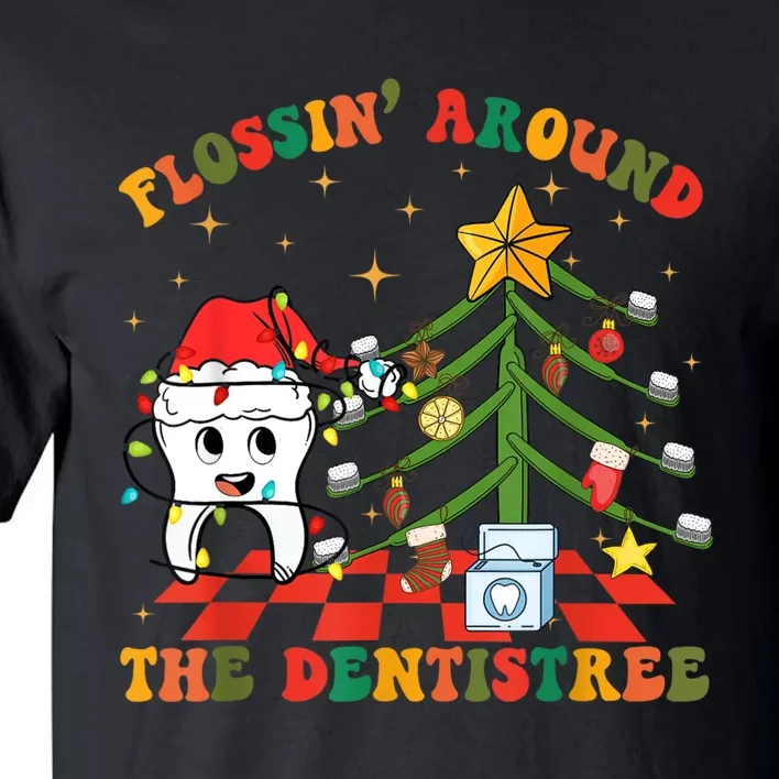 Flossing Around The Dentistree Funny Xmas Dental Hygienist Tall T-Shirt