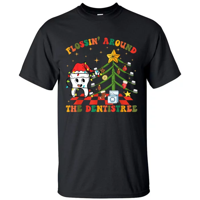 Flossing Around The Dentistree Funny Xmas Dental Hygienist Tall T-Shirt