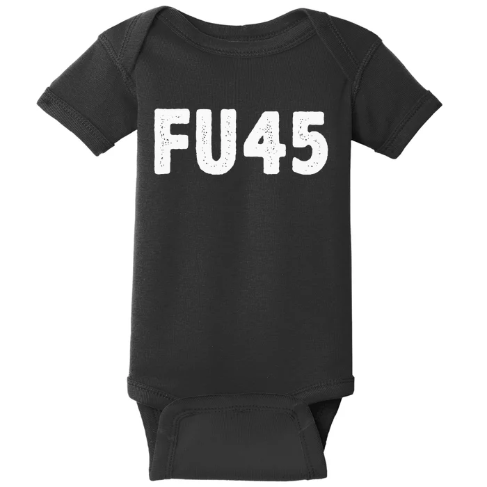 Fu45 Anti Trump Vintage Style Baby Bodysuit