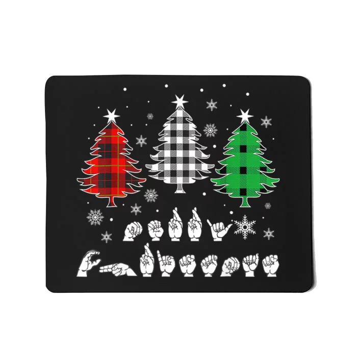 Funny Asl Trees Christmas American Sign Language Mousepad