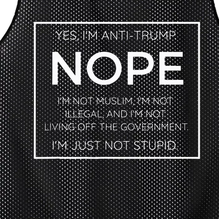 Funny Anti Trump Quote IM Just Not Stupid Mesh Reversible Basketball Jersey Tank