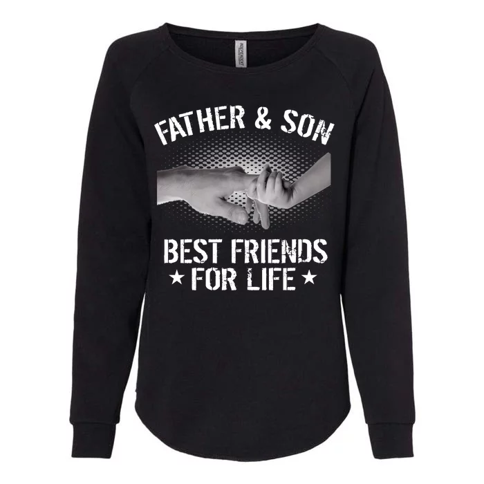 Father & Son Best Friends For Life Womens California Wash Sweatshirt