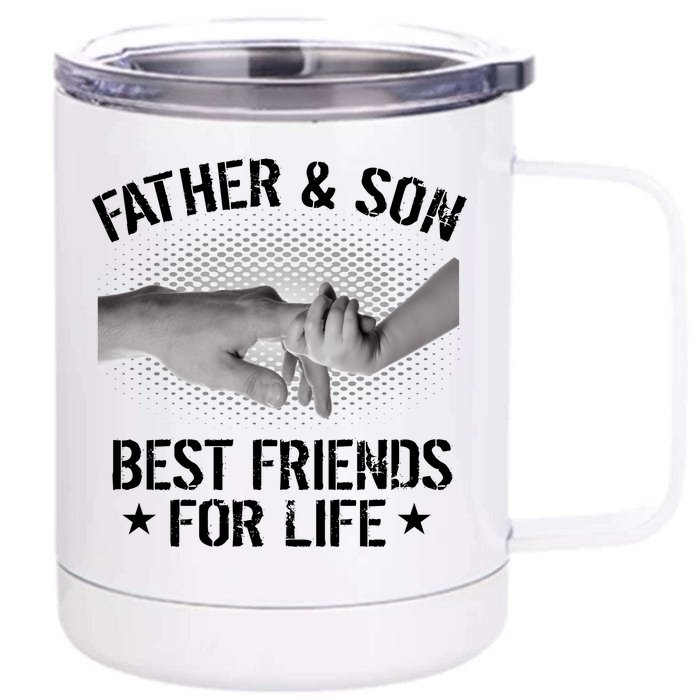 Father & Son Best Friends For Life Front & Back 12oz Stainless Steel Tumbler Cup