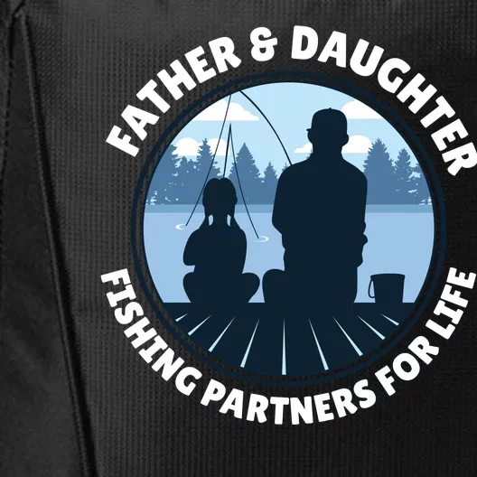 Father And Daughter Fishing Partners City Backpack