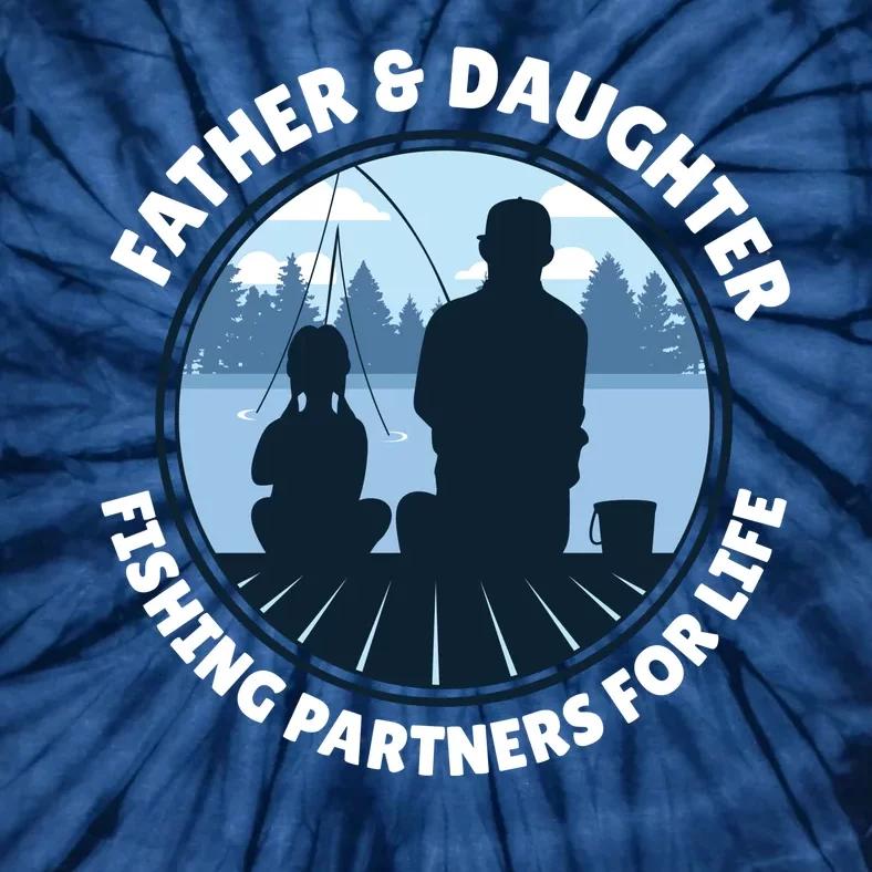 Father And Daughter Fishing Partners Tie-Dye T-Shirt