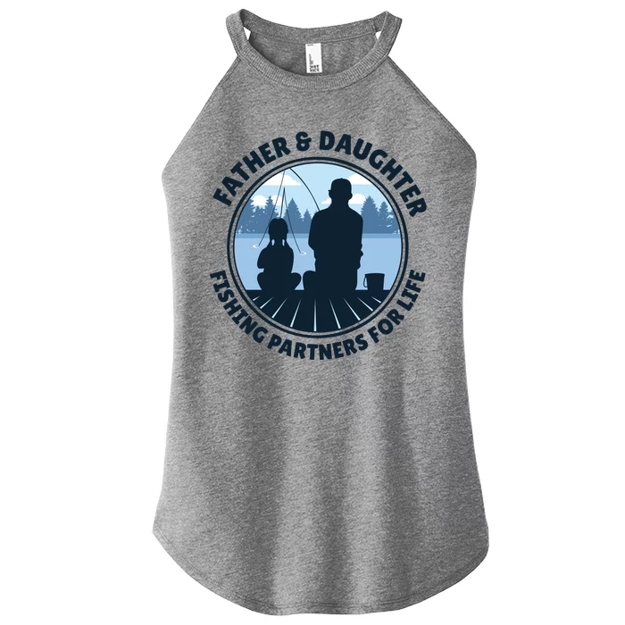 Father And Daughter Fishing Partners Women’s Perfect Tri Rocker Tank