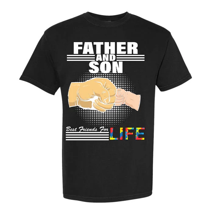 Father And Son Friends For Life Autism Awareness Garment-Dyed Heavyweight T-Shirt