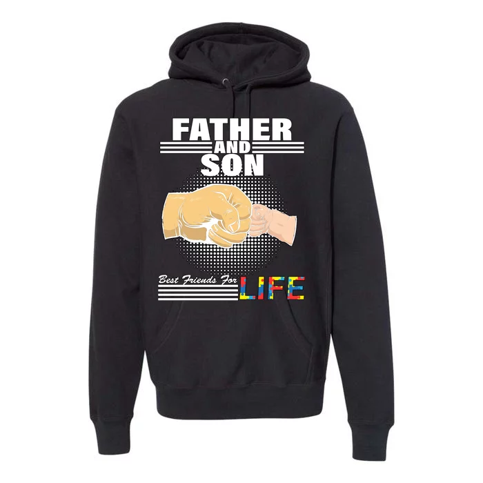 Father And Son Friends For Life Autism Awareness Premium Hoodie