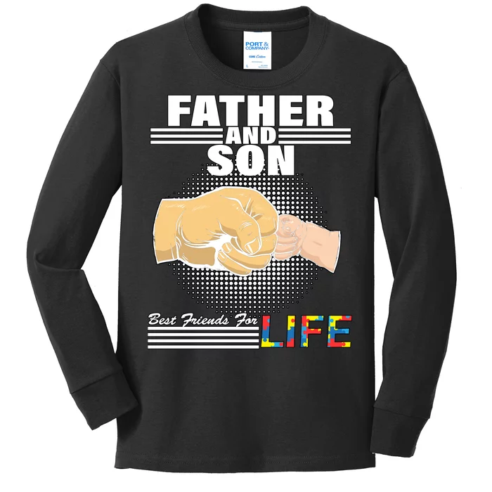 Father And Son Friends For Life Autism Awareness Kids Long Sleeve Shirt