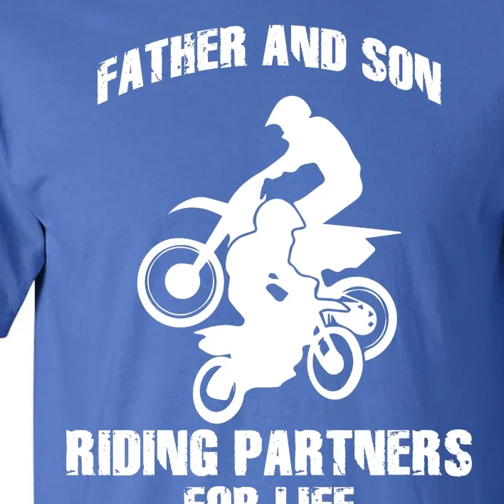 Father And Son Riding Partners For Life Motocross Tall T-Shirt