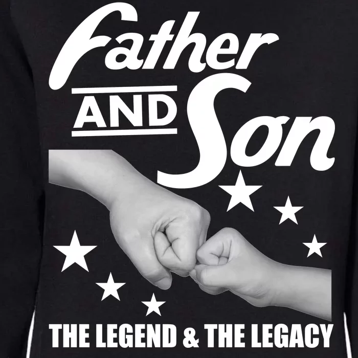 Father And Son The Legend & Legacy Womens California Wash Sweatshirt