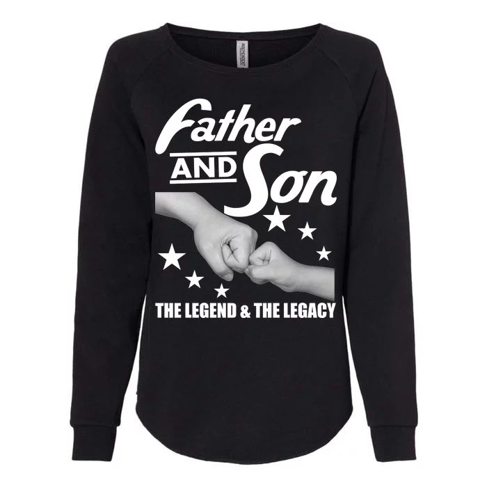 Father And Son The Legend & Legacy Womens California Wash Sweatshirt