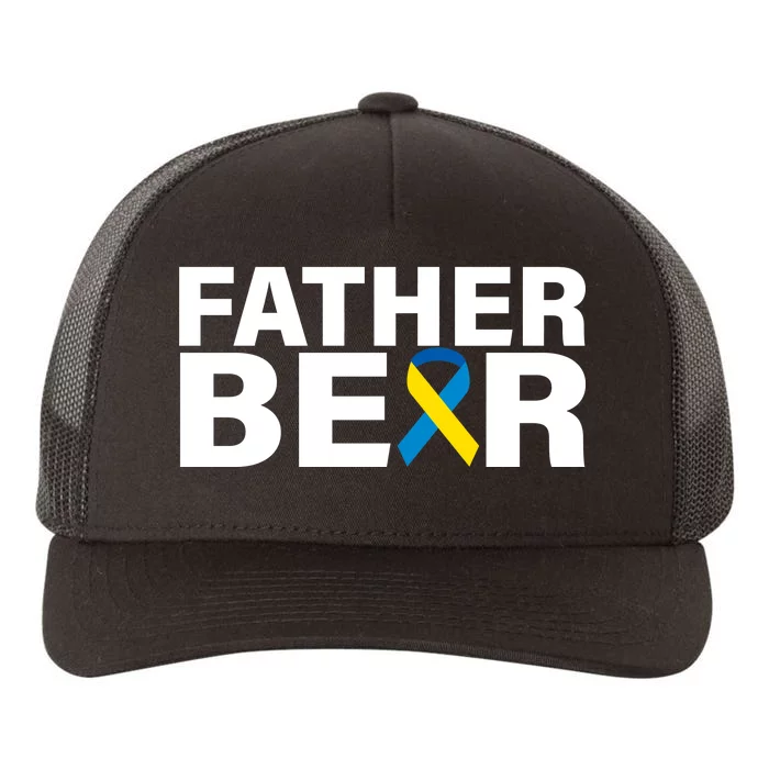 Father Bear Down Syndrome Awareness Yupoong Adult 5-Panel Trucker Hat