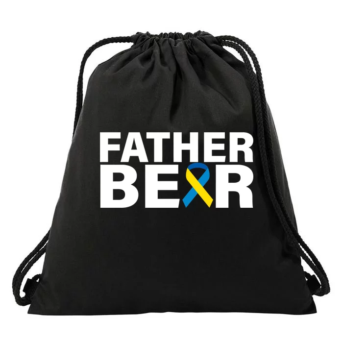 Father Bear Down Syndrome Awareness Drawstring Bag