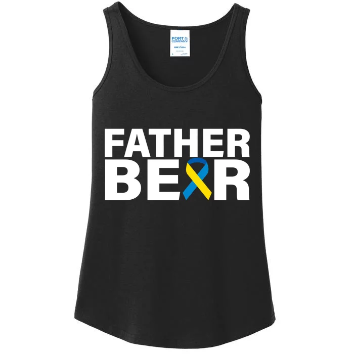 Father Bear Down Syndrome Awareness Ladies Essential Tank