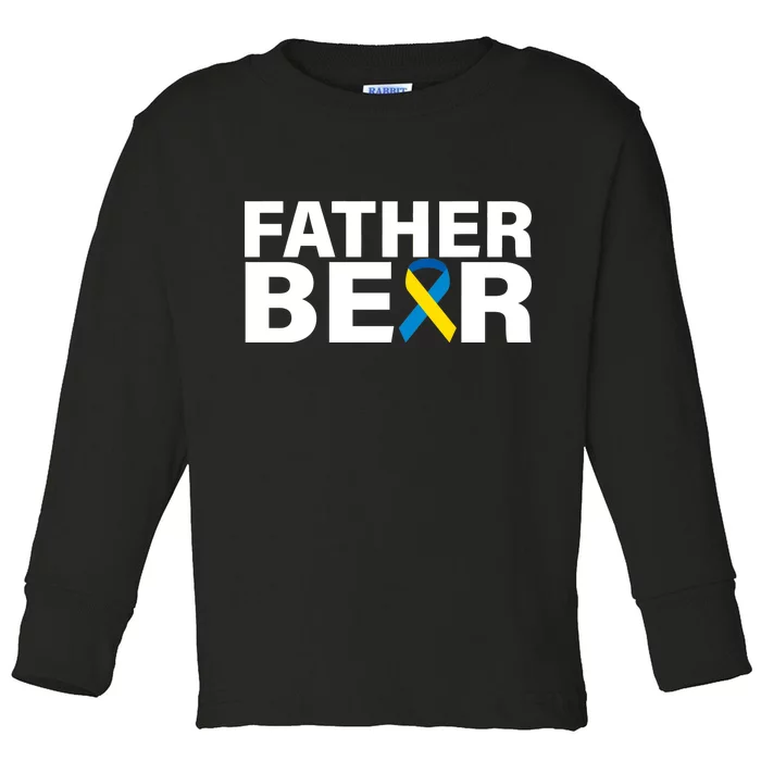 Father Bear Down Syndrome Awareness Toddler Long Sleeve Shirt