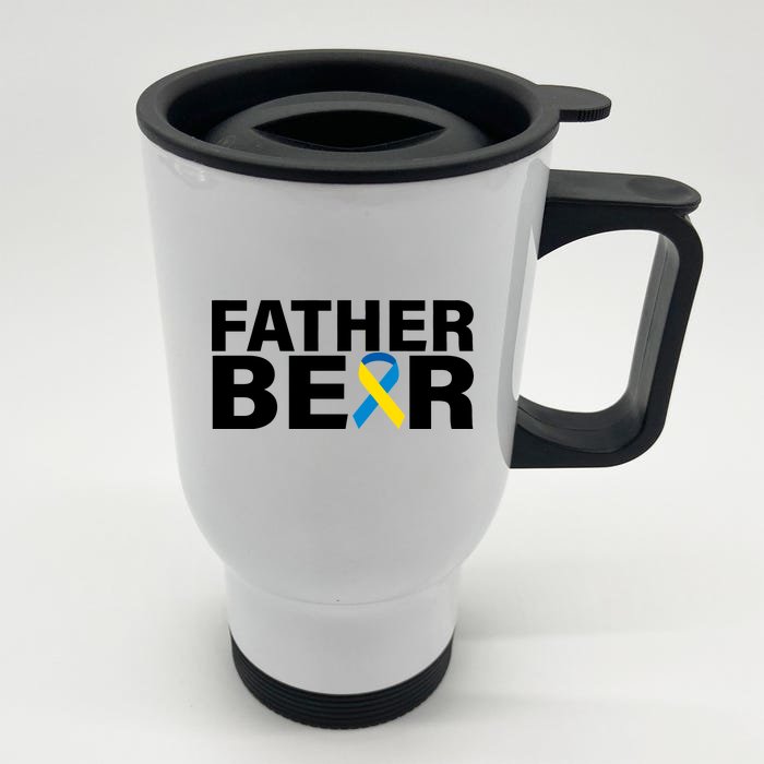 Father Bear Down Syndrome Awareness Front & Back Stainless Steel Travel Mug