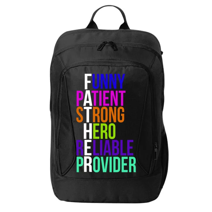 Father Funny Patient Strong Hero Provider City Backpack