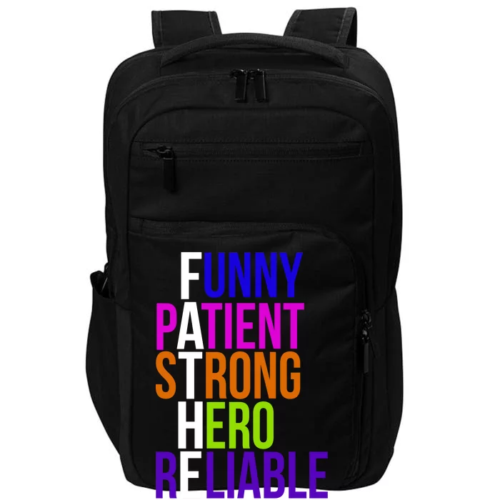 Father Funny Patient Strong Hero Provider Impact Tech Backpack