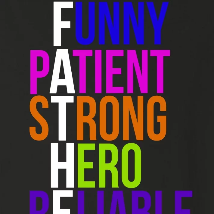 Father Funny Patient Strong Hero Provider Toddler Long Sleeve Shirt