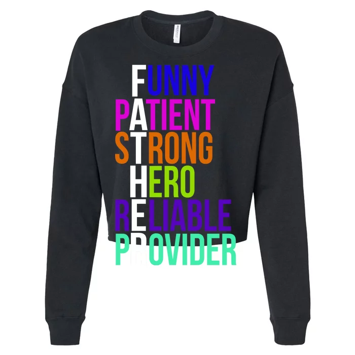 Father Funny Patient Strong Hero Provider Cropped Pullover Crew