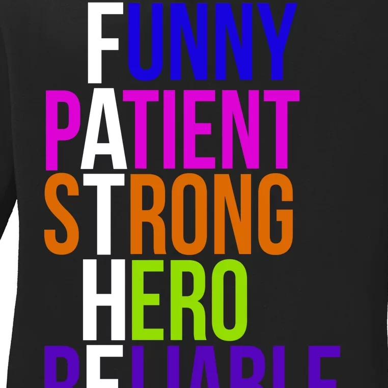 Father Funny Patient Strong Hero Provider Ladies Long Sleeve Shirt