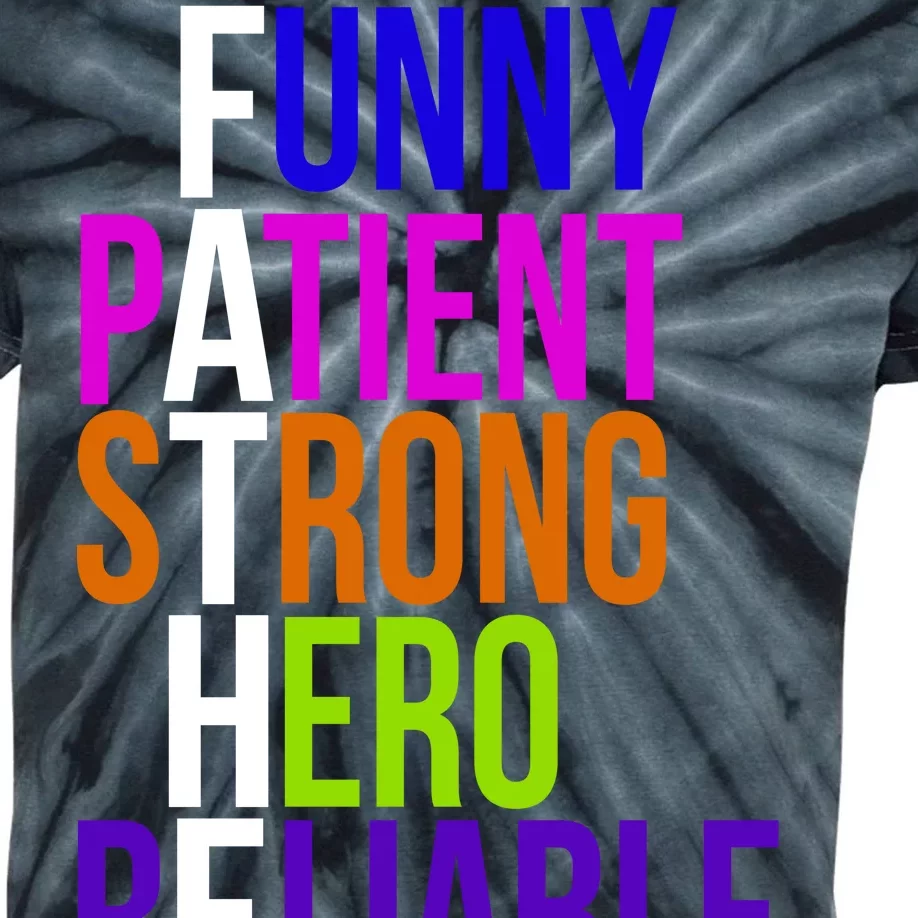 Father Funny Patient Strong Hero Provider Kids Tie-Dye T-Shirt