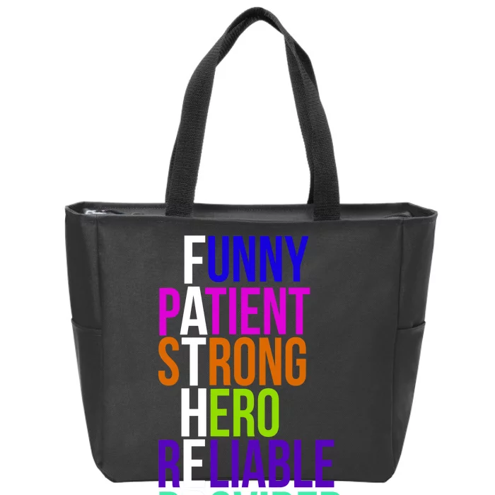 Father Funny Patient Strong Hero Provider Zip Tote Bag