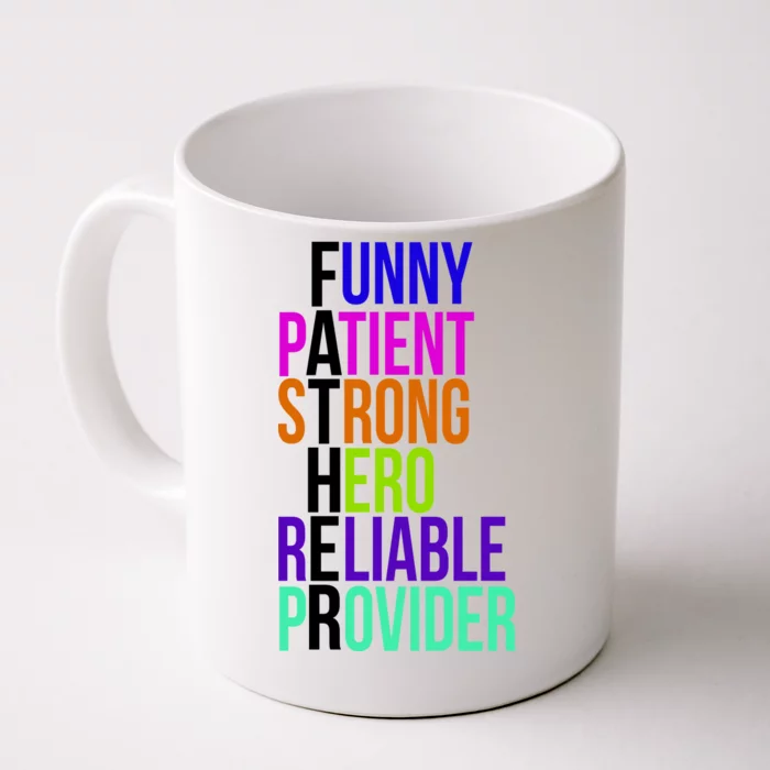 Father Funny Patient Strong Hero Provider Front & Back Coffee Mug