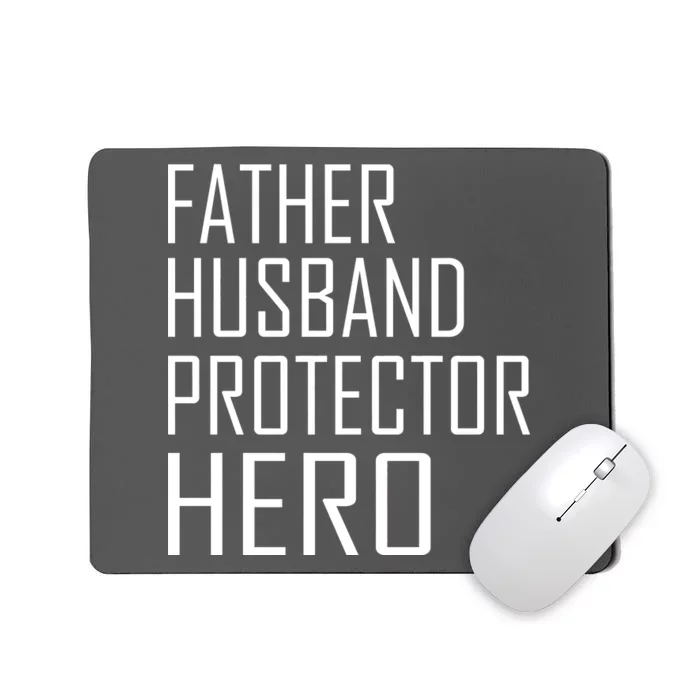 Father Husband Protector Hero Mousepad