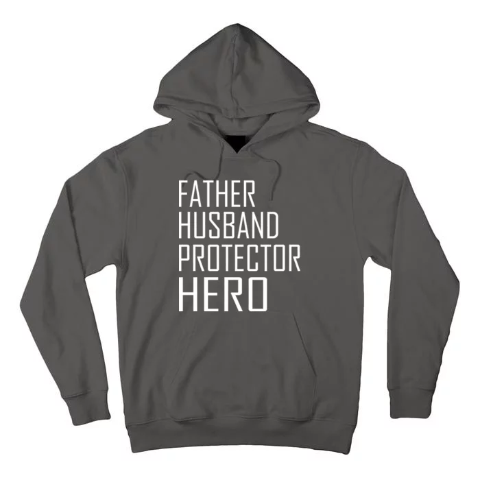 Father Husband Protector Hero Tall Hoodie