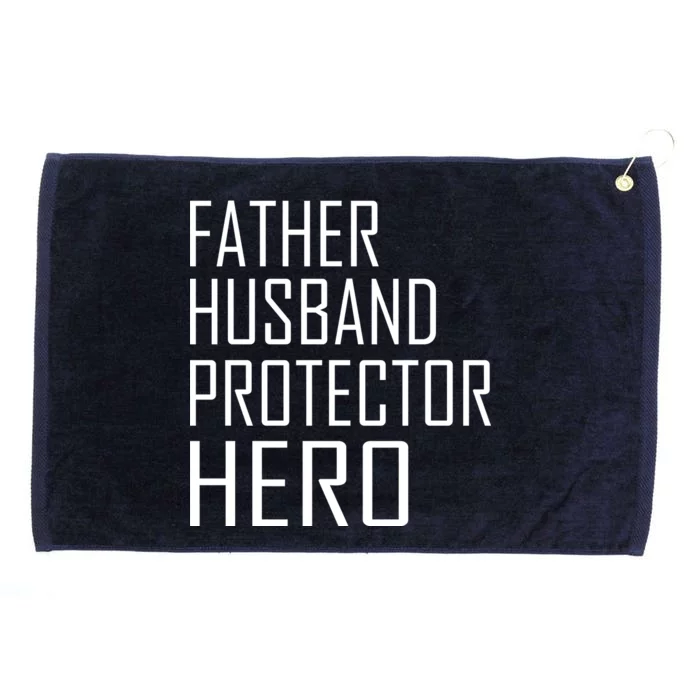 Father Husband Protector Hero Grommeted Golf Towel