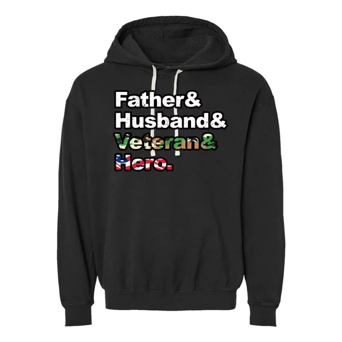 Father Husband Veteran Hero Garment-Dyed Fleece Hoodie