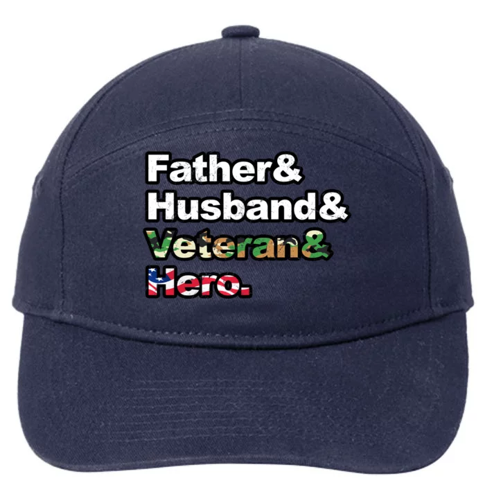 Father Husband Veteran Hero 7-Panel Snapback Hat